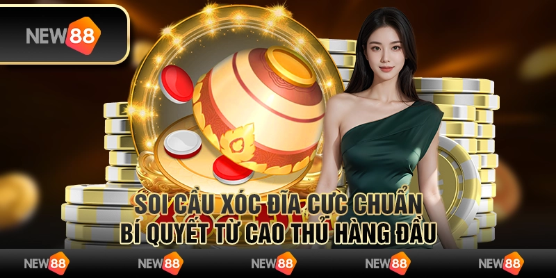 Soi cầu xóc đĩa cực chuẩn – bí quyết từ cao thủ hàng đầu 1 Soi cầu xóc đĩa cực chuẩn – bí quyết từ cao thủ hàng đầu