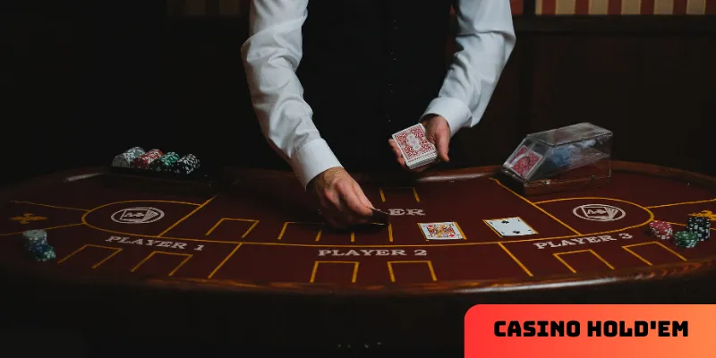 Sơ lược về Casino Hold'em cược thủ cần biết