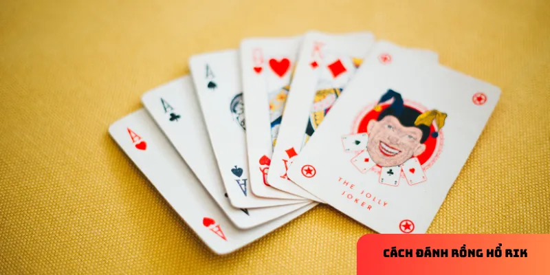 Sơ lược về trò chơi cách đánh rồng hổ rik