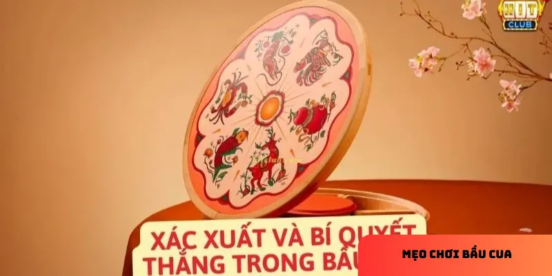 Bí quyết bầu cua giúp tăng tỷ lệ thắng