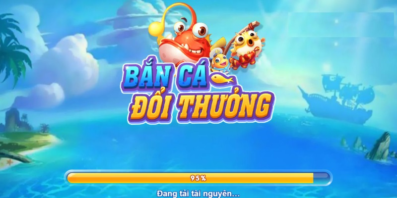 Game bắn cá đổi thưởng mang lại cơ hội kiếm tiền thực tế