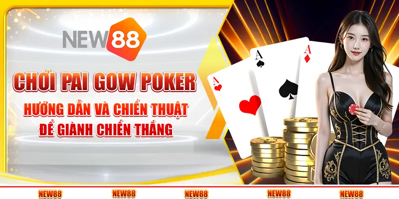 Chơi Pai Gow Poker: Hướng Dẫn Và Chiến Thuật Để Giành Chiến Thắng 8 Chơi Pai Gow Poker: Hướng Dẫn Và Chiến Thuật Để Giành Chiến Thắng